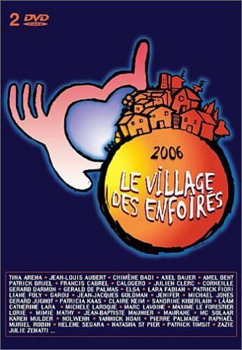 Livrenpoche : Les Enfoirés 2006 : Le village des Enfoirés - Coffret 2 DVD - XXX - DVD
