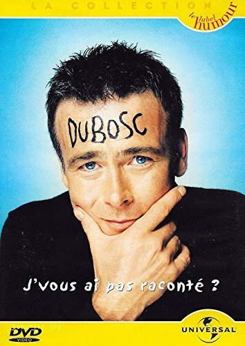 Livrenpoche : Franck Dubosc : j'vous ai pas raconté ? - XXX - DVD