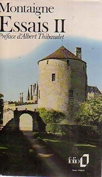 Livrenpoche : Les essais Tome II - Michel De Montaigne - Livre