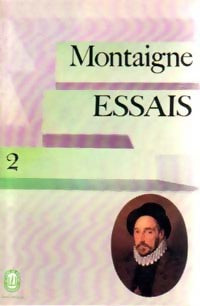 Livrenpoche : Les essais Tome II - Michel De Montaigne - Livre