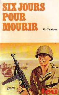 Livrenpoche : Six jours pour mourir - Guy Lespig - Livre