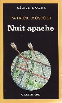 Livrenpoche : Nuit apache - Patrick Mosconi - Livre