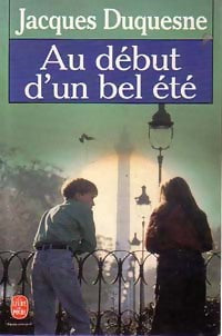 Livrenpoche : Au début d'un bel été - Jacques Duquesne - Livre