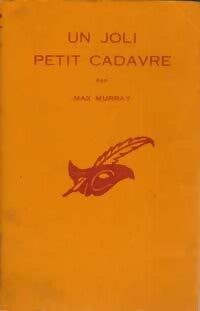 Livrenpoche : Un joli petit cadavre - Max Murray - Livre