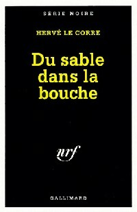Livrenpoche : Du sable dans la bouche - Hervé Le Corre - Livre
