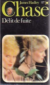 Livrenpoche : Délit de fuite - James Hadley Chase - Livre