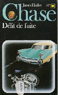 Délit de fuite - James Hadley Chase - Livre