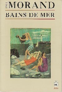 Livrenpoche : Bains de mer - Paul Morand - Livre