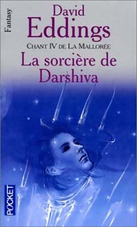 Livrenpoche : Chant IV de La Mallorée Tome IV : La sorcière de Darshiva - David Eddings - Livre