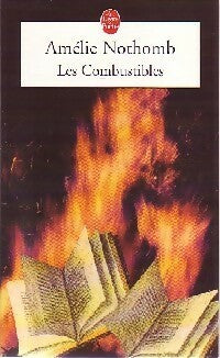 Livrenpoche : Les combustibles - Amélie Nothomb - Livre