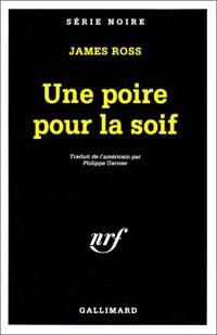 Livrenpoche : Une poire pour la soif - James Ross - Livre