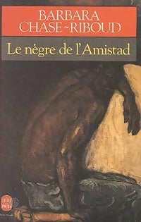 Livrenpoche : Le nègre de l'Amistad - Barbara Chase-Riboud - Livre