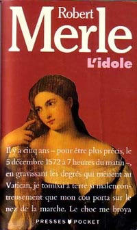 Livrenpoche : L'idole - Robert Merle - Livre