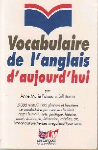 Livrenpoche : Vocabulaire de l'anglais d'aujourd'hui - Bill Barrie, Anne-Marie Pateau - Livre