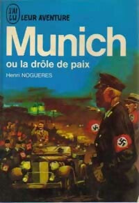 Livrenpoche : Munich ou la drôle de paix - Henri Noguères - Livre