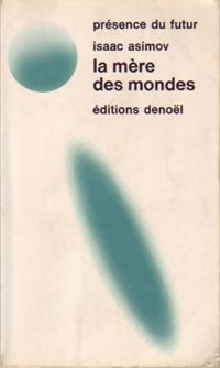 Livrenpoche : La mère des mondes - Isaac Asimov - Livre