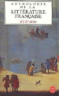 Livrenpoche : Anthologie de la littérature française du XVIIe siècle - Inconnu - Livre