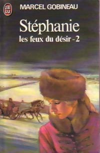 Livrenpoche : Stéphanie Tome VIII : Les feux du désir Partie II - Marcel Gobineau - Livre
