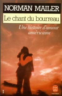 Livrenpoche : Le chant du bourreau Tome I - Norman Mailer - Livre