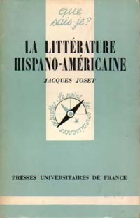 Livrenpoche : La littérature hispano-américaine - Jacques Joset - Livre