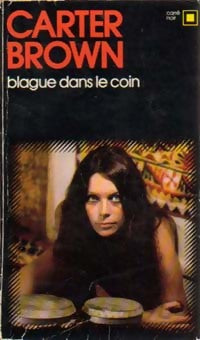 Livrenpoche : Blague dans le coin - Carter Brown - Livre