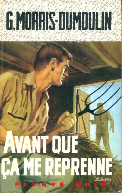 Livrenpoche : Avant que ça me reprenne - Gilles Morris-Dumoulin - Livre