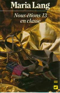 Livrenpoche : Nous étions treize en classe - Maria Lang - Livre