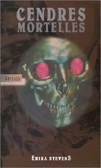 Livrenpoche : Cendres mortelles - Erika Stevens - Livre
