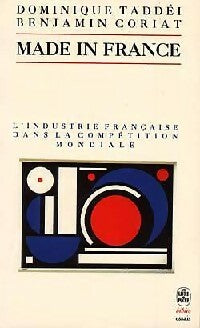 Livrenpoche : Made in France, l'industrie dans la compétition... - Benjamin Coriat, Dominique Taddéi - Livre