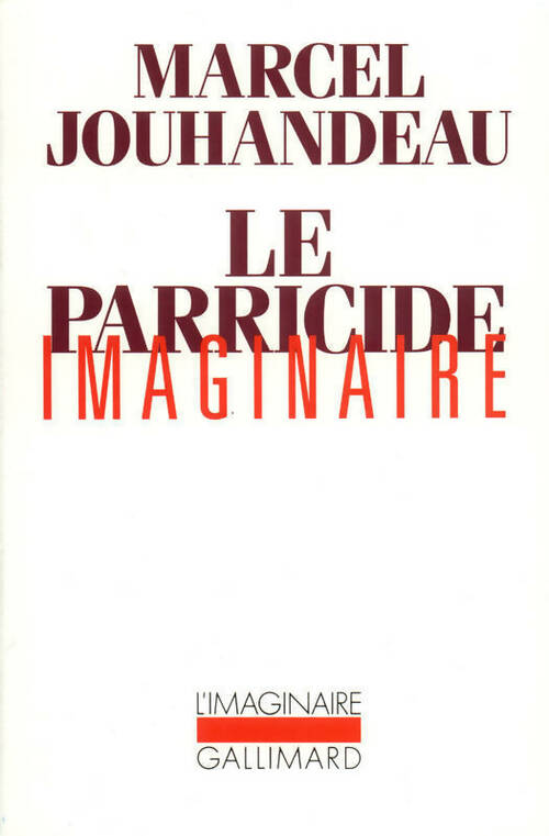 Le parricide imaginaire - Marcel Jouhandeau - Livre