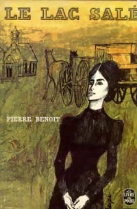 Livrenpoche : Le lac salé - Pierre Benoit - Livre