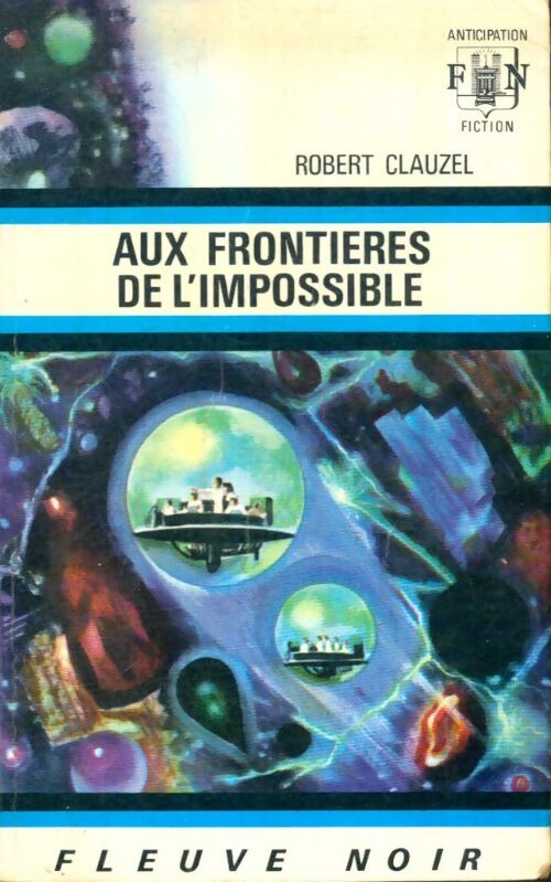 Livrenpoche : Aux frontières de l'impossible - Robert Clauzel - Livre