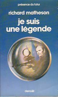 Livrenpoche : Je suis une légende - Richard Matheson - Livre