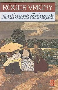 Livrenpoche : Sentiments distingués - Roger Vrigny - Livre