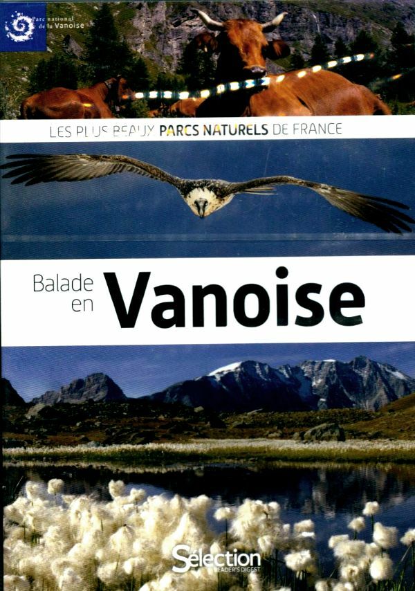Livrenpoche : Les plus beaux parcs naturels de france; Balade en Vanoise - XXX - DVD