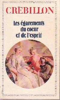 Livrenpoche : Les égarements du coeur et de l'esprit - Claude Crébillon, Crébillon Fils - Livre