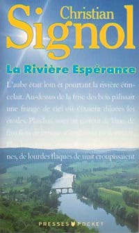 Livrenpoche : La rivière Espérance Tome I - Christian Signol - Livre