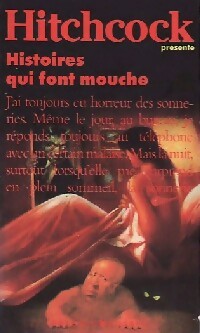 Histoires qui font mouche - Alfred Hitchcock - Livre