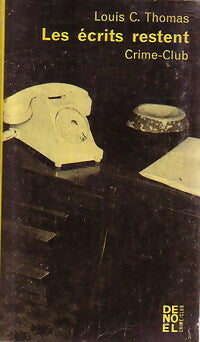 Livrenpoche : Les écrits restent - Louis-C. Thomas - Livre