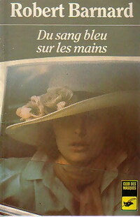 Livrenpoche : Du sang bleu sur les mains - Robert Barnard - Livre