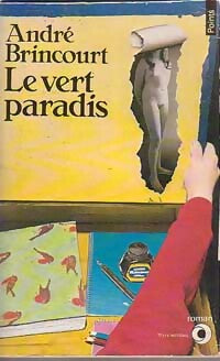 Livrenpoche : Le Vert Paradis - André Brincourt - Livre