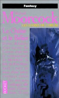 Livrenpoche : Les livres de Corum Tome V : Le chêne et le bélier - Michael Moorcock - Livre