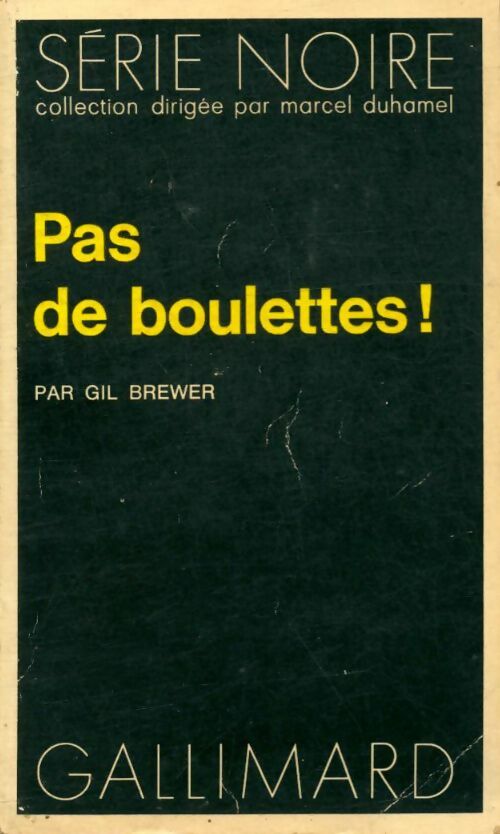 Livrenpoche : Pas de boulettes ! - Gil Brewer - Livre