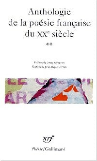 Livrenpoche : Anthologie de la poésie française du XXe siècle Tome II - Collectif - Livre