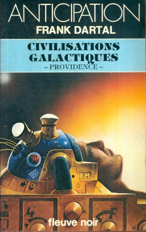 Livrenpoche : Civilisations galactiques - Providence - Frank Dartal - Livre