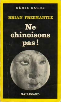 Livrenpoche : Ne chinoisons pas ! - Brian Freemantle - Livre