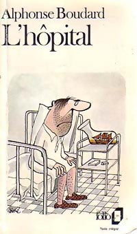 Livrenpoche : L'hôpital - Alphonse Boudard - Livre