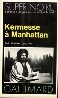 Livrenpoche : Kermesse à Manhattan - Jerome Charyn - Livre