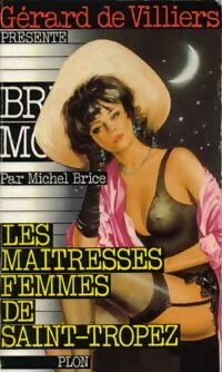 Livrenpoche : Les maîtresses femmes de saint-Tropez - Michel Brice - Livre
