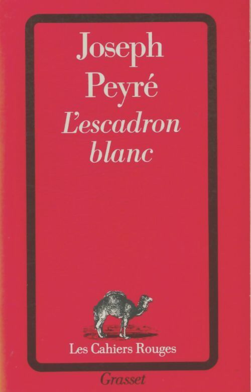 Livrenpoche : L'escadron blanc - Joseph Peyré - Livre
